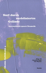 Surf durch undefiniertes Gelände - Marine Bachelot Nguyen, Dany Boudreault, Ebru Nihan Celkan, Olga Dimitrijević, Marie Henry, Raphael Amahl Khouri, Milja Sarkola, Jen Silverman, Magne van den Berg