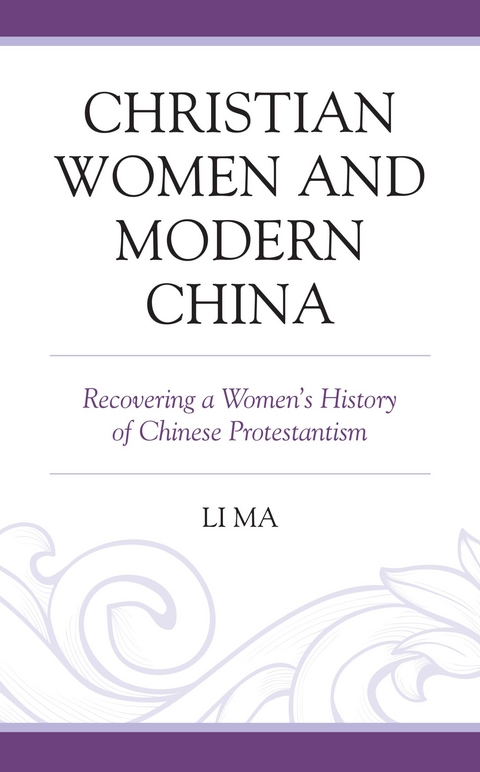 Christian Women and Modern China -  Li Ma