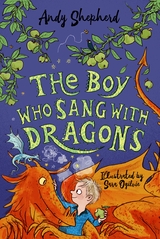 Boy Who Sang with Dragons (The Boy Who Grew Dragons 5) -  Andy Shepherd