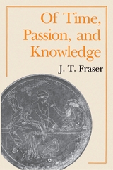 Of Time, Passion, and Knowledge - Julius Thomas Fraser