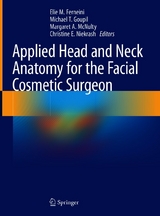 Applied Head and Neck Anatomy for the Facial Cosmetic Surgeon - 