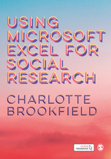 Using Microsoft Excel for Social Research -  Charlotte Brookfield