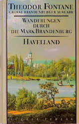 Wanderungen durch die Mark Brandenburg, Band 3 - Theodor Fontane