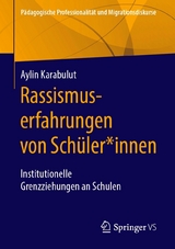 Rassismuserfahrungen von Schüler*innen - Aylin Karabulut