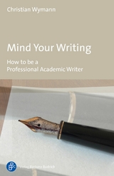 Mind Your Writing - Christian Wymann