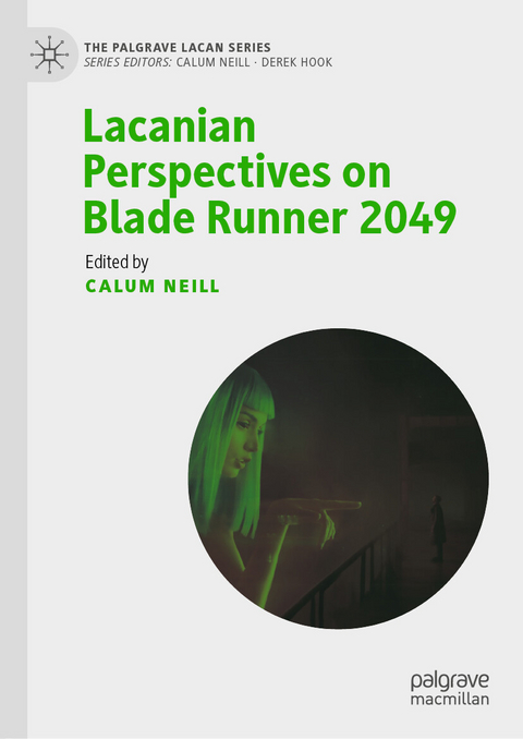 Lacanian Perspectives on Blade Runner 2049 - 