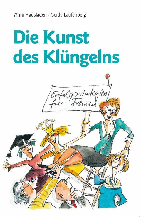 Die Kunst des Klüngelns - Anni Hausladen, Gerda Laufenberg