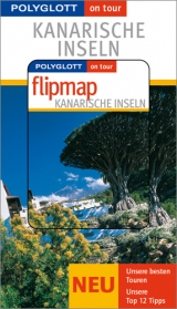 Kanarische Inseln - Buch mit flipmap - 