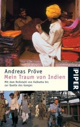 Mein Traum von Indien - Andreas Pröve