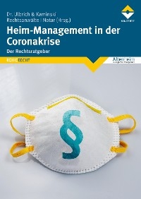 Heim-Management in der Coronakrise -  Dr. Ulbrich Kaminski Rechtsanwälte Notar