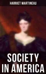 Society in America - Harriet Martineau