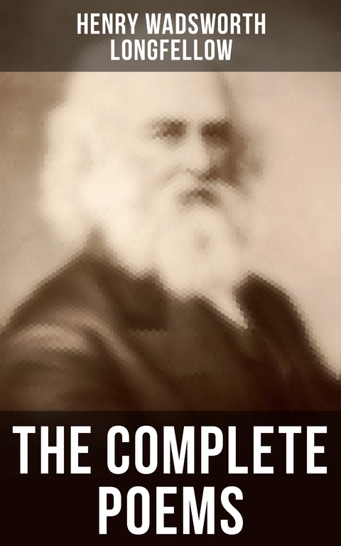 The Complete Poems - Henry Wadsworth Longfellow