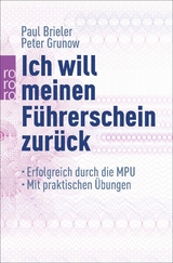 Ich will meinen Führerschein zurück - Paul Brieler, Peter Grunow