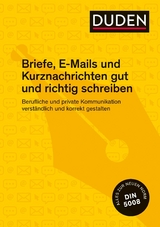 Briefe, E-Mails und Kurznachrichten gut und richtig schreiben -  Ingrid Stephan