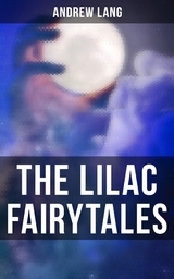 The Lilac Fairytales - Andrew Lang