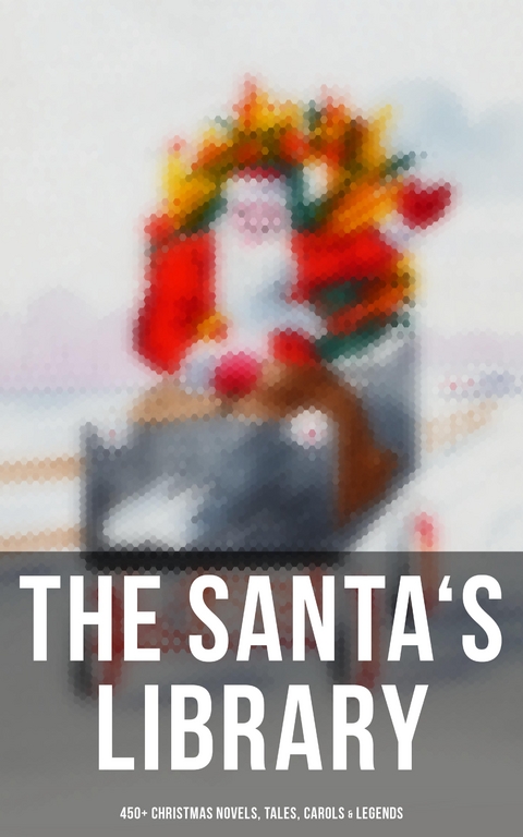 The Santa's Library: 450+ Christmas Novels, Tales, Carols & Legends - Louisa May Alcott, Charles Dickens, O. Henry, Mark Twain, Beatrix Potter, William Shakespeare, Harriet Beecher Stowe, Emily Dickinson, Robert Louis Stevenson, Rudyard Kipling, Hans Christian Andersen, Selma Lagerlöf, Fyodor Dostoevsky, Martin Luther, Walter Scott, J. M. Barrie, Anthony Trollope, Brothers Grimm, L. Frank Baum, Lucy Maud Montgomery, George MacDonald, Leo Tolstoy, Henry Van Dyke, E. T. A. Hoffmann, Clement Moore, Henry Wadsworth Longfellow, William Wordsworth, Alfred Lord Tennyson, William Butler Yeats, Eleanor H. Porter, Jacob A. Riis, Susan Anne Livingston, Ridley Sedgwick, Sophie May, Lucas Malet, Juliana Horatia Ewing, Alice Hale Burnett, Ernest Ingersoll, Annie F. Johnston, Amanda M. Douglas, Amy Ella Blanchard, Carolyn Wells, Walter Crane, Thomas Nelson Page, Florence L. Barclay, A. S. Boyd, Edward A. Rand, Max Brand, William John Locke, Nora A. Smith, Phebe A. Curtiss, Nellie C. King, Booker T. Washington, Lucy Wheelock, Aunt Hede, Frederick E. Dewhurst, Maud Lindsay, Marjorie L. C. Pickthall, Jay T. Stocking, Anna Robinson, Florence M. Kingsley, Olive Thorne Miller, M. A. L. Lane, Elizabeth Harkison, Raymond Mcalden, F. E. Mann, Winifred M. Kirkland, François Coppée, Katherine Pyle, Grace Margaret Gallaher, Elia W. Peattie, F. Arnstein, James Weber Linn, Anne Hollingsworth Wharton, Elbridge S. Brooks, Isabel Cecilia Williams, Anton Chekhov, Armando Palacio Valdés, André Theuriet, Alphonse Daudet, Benito Pérez Galdós, Antonio Maré, Pedro A. de Alarcón, Jules Simon, Marcel Prévost, Gustavo Adolfo Bécquer, Maxime Du Camp, Mary Hartwell Catherwood, F. L. Stealey, Kate Upson Clark, Marion Clifford, E. E. Hale, Willis Boyd Allen, Edgar Wallace, Georg Schuster, Harrison S. Morris, Bjørnstjerne Bjørnson, Matilda Betham Edwards, Angelo J. Lewis, Vernon Lee, Guy de Maupassant,  Saki, Bret Harte, Robert E. Howard, William Francis Dawson, Hamilton Wright Mabie, Christopher North, Susan Coolidge, Oliver Bell Bunce, Phillips Brooks, William Drummond, James Russell Lowell, Alfred Domett, Reginald Heber, Dinah Maria Mulock, Margaret Deland, John Addington Symonds, Edward Thring, Cecil Frances Alexander, Mary Austin, James S. Park, Isaac Watts, Robert Herrick, Edmund Hamilton Sears, Ben Jonson, Edmund Bolton, Robert Southwell, C.s. Stone, James Whitcomb Riley, Frances Ridley Havergal, William Morris, Charles Mackay, Harriet F. Blodgett, Eliza Cook, George Wither, John G. Whittier, Richard Watson Gilder, Tudor Jenks, William Makepeace Thackeray, Henry Vaughan, Christian Burke, Andrew Lang, Emily Huntington Miller, Cyril Winterbotham, Enoch Arnold Bennett, Mary Louisa Molesworth, Meredith Nicholson, A. M. Williamson, C. N. Williamson, Elizabeth Cleghorn Gaskell, James Selwin Tait, Booth Tarkington, Evaleen Stein, Frances Hodgson Burnett, Frank Samuel Child, Samuel McChord Crothers, Sarah Orne Jewett, Georgianna M. Bishop, Sarah P. Doughty, John Punnett Peters, Mary E. Wilkins Freeman, Mary Elizabeth Braddon, Margaret Sidney, Nell Speed, Laura Elizabeth Richards, Arthur Conan Doyle, Willa Cather, Ralph Henry Barbour, Cyrus Townsend Brady, Mary Stewart Cutting, William Douglas O'Connor, Nathaniel Hawthorne, Ruth McEnery Stuart, S. Weir Mitchell, John Leighton, W. H. H. Murray, Alice Duer Miller, Ellis Parker Butler, Washington Irving