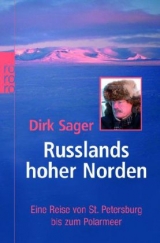 Russlands hoher Norden - Dirk Sager