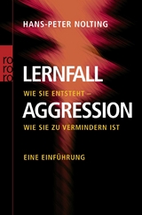 Lernfall Aggression 1 - Hans-Peter Nolting