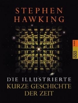 Die illustrierte Kurze Geschichte der Zeit - Stephen Hawking