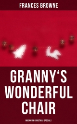 Granny's Wonderful Chair (Musaicum Christmas Specials) - Frances Browne