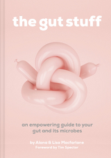 Gut Stuff -  Alana Macfarlane,  Lisa Macfarlane