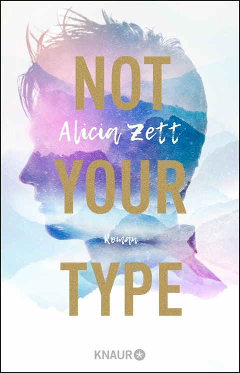 Not Your Type -  Alicia Zett