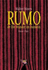 Rumo & Die Wunder im Dunkeln - Walter Moers