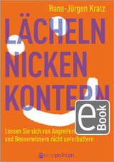 Lächeln, nicken, kontern - Hans-Jürgen Kratz