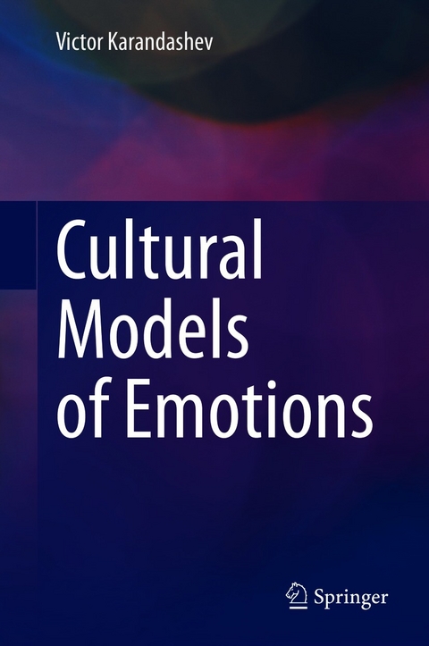 Cultural Models of Emotions - Victor Karandashev