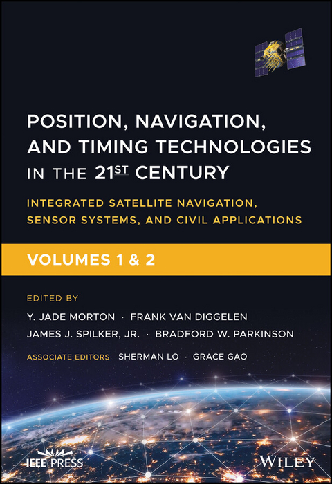 Position, Navigation, and Timing Technologies in the 21st Century - 