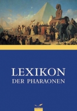 Lexikon der Pharaonen - Schneider, Thomas