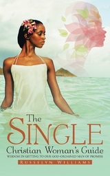 Single Christian Woman's Guide -  Russelyn L. Williams