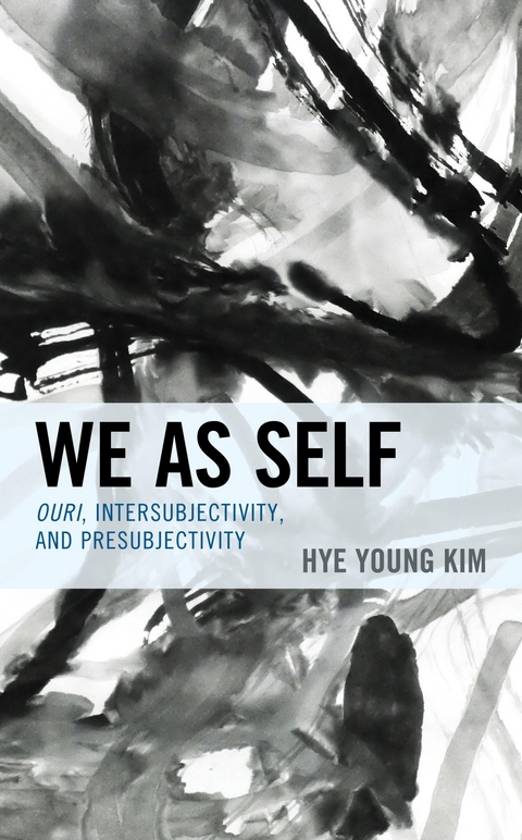 We as Self -  Hye Young Kim