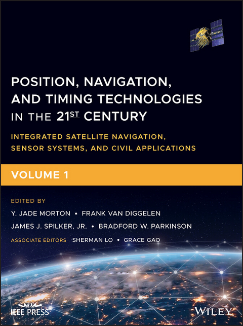 Position, Navigation, and Timing Technologies in the 21st Century - 