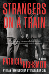 Strangers on a Train -  Patricia Highsmith