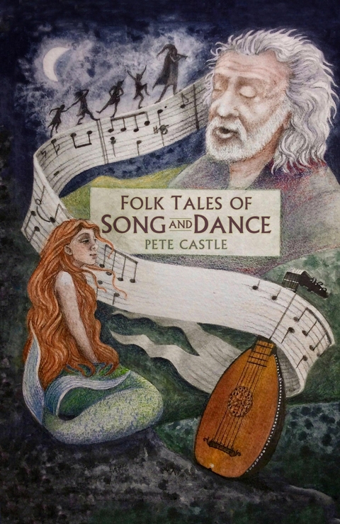 Folk Tales of Song and Dance -  Pete Castle