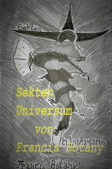 Sektenuniversum- - Francis Botany