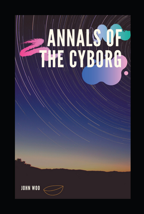 Annals of the Cyborg -  John Woo