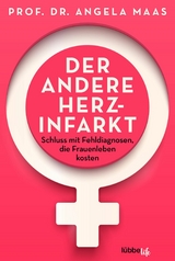 Der andere Herzinfarkt -  Angela Maas