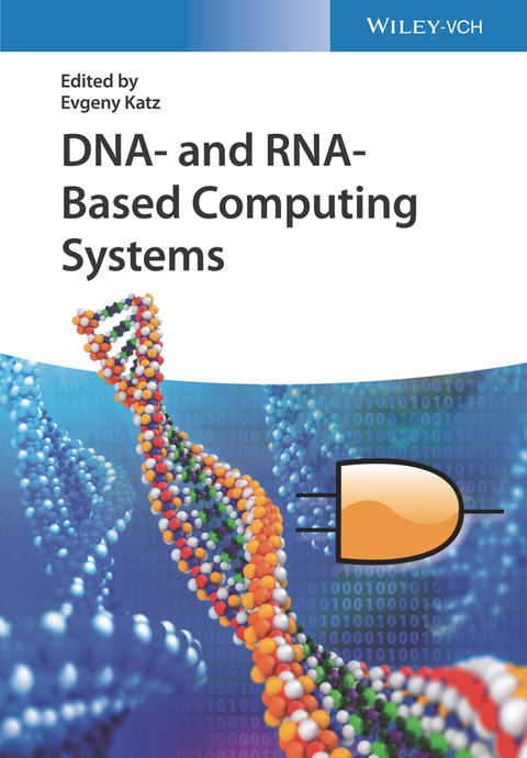 DNA- and RNA-Based Computing Systems - 