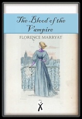 The Blood of the Vampire - Florence Marryat