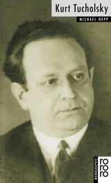 Kurt Tucholsky - Michael Hepp