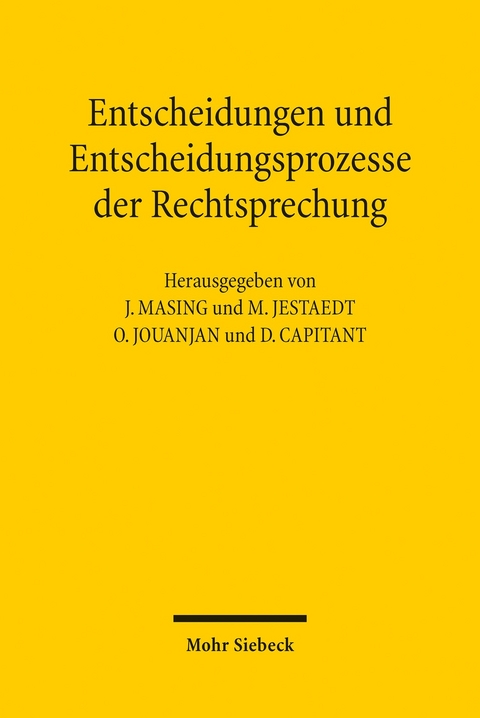 Entscheidungen und Entscheidungsprozesse der Rechtsprechung - 