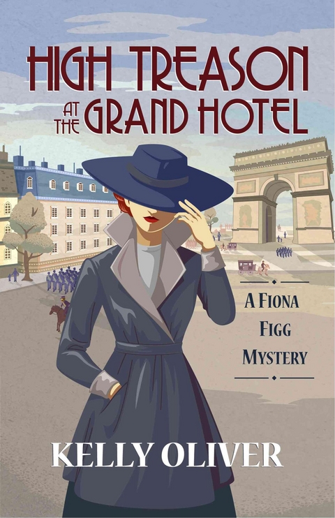 High Treason at the Grand Hotel -  Kelly Oliver