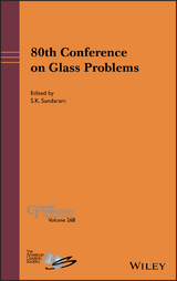 80th Conference on Glass Problems - 