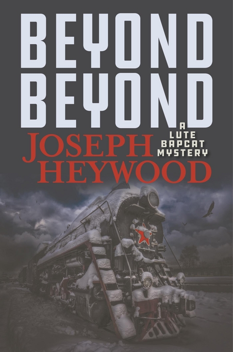 Beyond Beyond -  Joseph Heywood