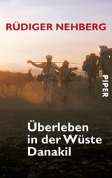 Überleben in der Wüste Danakil - Nehberg, Rüdiger