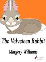 The Velveteen Rabbit - Margery Williams