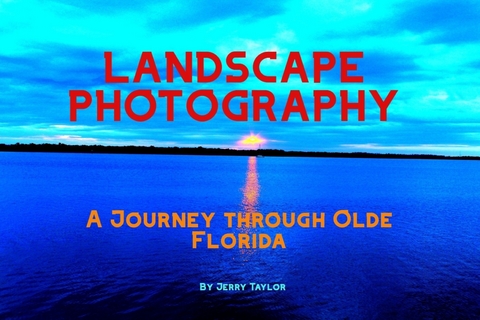 Landscape Photography -  Jerry Taylor