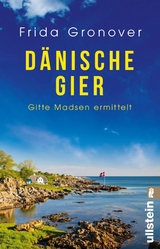 Dänische Gier -  Frida Gronover